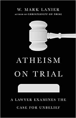 Atheism on Trial: A Lawyer Examines the Case for Unbelief - Epub + Converted Pdf